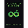 A Guide to the Gift