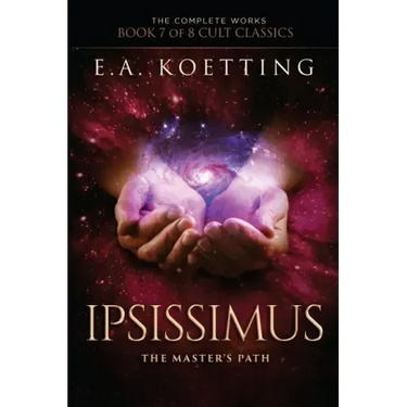 Ipsissimus: The Master's Path