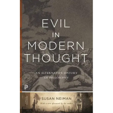 Evil in Modern Thought: An Alternative History of Philosophy
