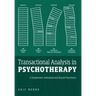 Transactional Analysis in Psychotherapy: A Systematic Individual and Social Psychiatry
