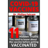 Covid-19 Vaccines 11 Hidden Truths You Need to Know about the Vaccine Before Getting Vaccinated - Dr. Philips Falcom