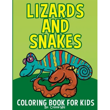 Lizards and Snakes: Coloring Book For Kids