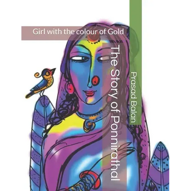 The Story of Ponnirathal: Girl with the colour of Gold