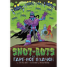 The Fart-Bot Invasion