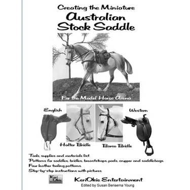 Creating the Miniature Australian Stock Saddle: For the Model Horse Arena
