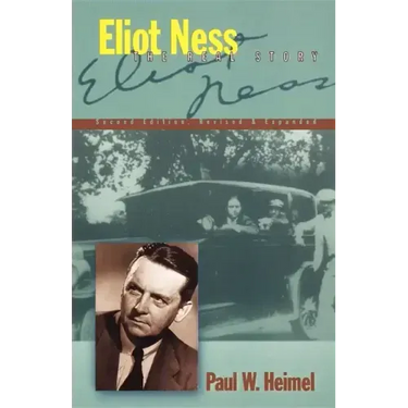 Eliot Ness: The Real Story