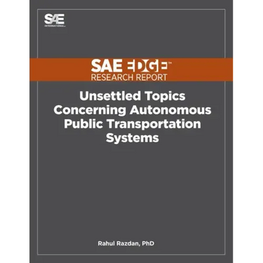 Unsettled Topics Concerning Autonomous Public Transportation Systems