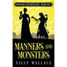 Manners and Monsters