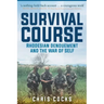 Survival Course: Rhodesian Denouement and the War of Self