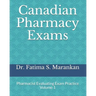 Canadian Pharmacy Exams: Pharmacist Evaluating Exam Practice Volume 1 2021