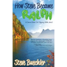 How Steve Became Ralph: A Cancer/Stem Cell Odyssey (With Jokes)