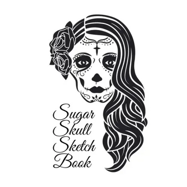 Sugar Skull Sketch Book: Dia De Los Muertos Tatoo Sketchbook - Day Of The Dead Sketching Notebook & Drawing Board For Sugar Skull Makeup Ideas,