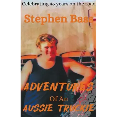 Adventures of an Aussie Truckie