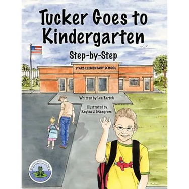 Tucker Goes to Kindergarten