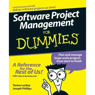Software Project Management for Dummies
