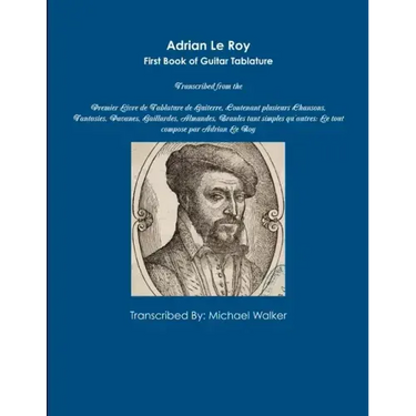Adrian Le Roy First Book of Guitar Tablature
