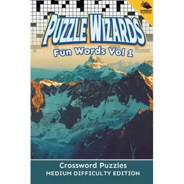 Puzzle Wizards Fun Words Vol 1: Crossword Puzzles Medium Difficulty Edition