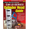 High-Performance GM LS-Series Cylinder Head Guide