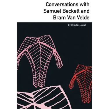 Conversations with Samuel Beckett and Bram Van Velde