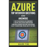 Azure Top Interview Questions and Answers - Microsoft Azure: Face the Microsoft Azure Interview with Confidence