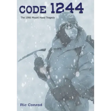 Code 1244: The 1986 Mount Hood Tragedy