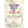 Talking Back to Ritalin