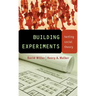 Building Experiments: Testing Social Theory