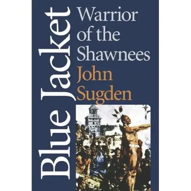 Blue Jacket: Warrior of the Shawnees