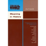 Meaning in History: The Theological Implications of the Philosophy of History