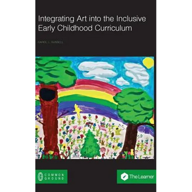 Integrating Art into the Inclusive Early Childhood Curriculum