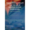 Taking Responsibility for the Life of Complex Human Ecosystems: Deep Accountability