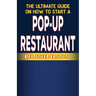 The Ultimate Guide on How to Start a Pop-up Restaurant