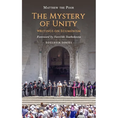 The Mystery of Unity: Writings on Ecumenism