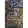 The Right Mistakes: Poems On Imperfection and Renewal