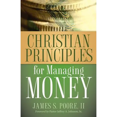 Christian Principles for Managing Money