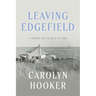 Leaving Edgefield: Carrie Butler's Story