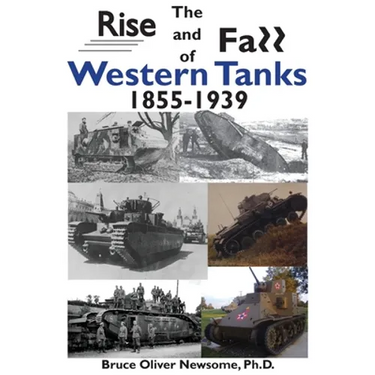 The Rise and Fall of Western Tanks, 1855-1939