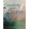 Creativity as a Life Path