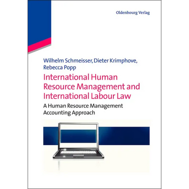 International Human Resource Management and International Labour Law: A Human Resource Management Accounting Approach