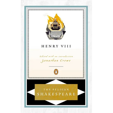 The Life of King Henry the Eighth