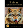 Wolves: Ryders in the Whirlwind