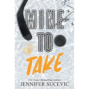 Mine to Take (Special Edition): A Brother's Rival, Mistaken Identity New Adult Sports Romance