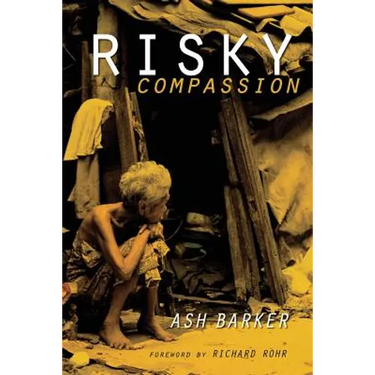 Risky Compassion