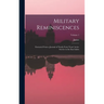 Military Reminiscences: Extracted From a Journal of Nearly Forty Years' Active Service in the East Indies; Volume 1