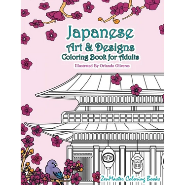 Japanese Art and Designs Coloring Book For Adults: An Adult Coloring Book Inspired By Japan With Japanese Fashion, Food, Landscapes, Koi Fish, and Mor