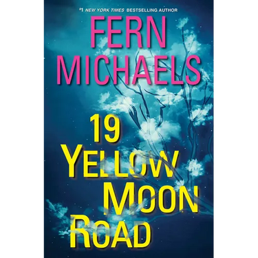 19 Yellow Moon Road: An Action-Packed Novel of Suspense