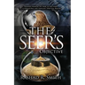 The Seer's Objective: A Training Manual on How to Decipher the Supernatural and Navigate Spiritual Realms