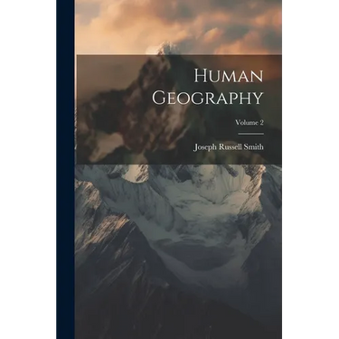 Human Geography; Volume 2