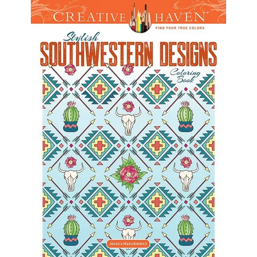 Creative Haven Stylish Southwestern Designs Coloring Book