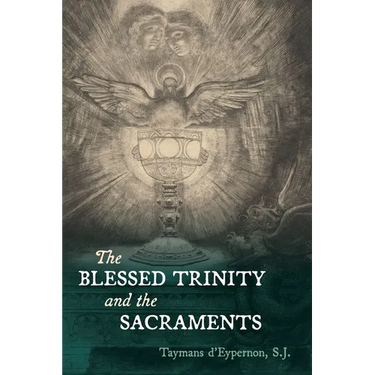 The Blessed Trinity and the Sacraments